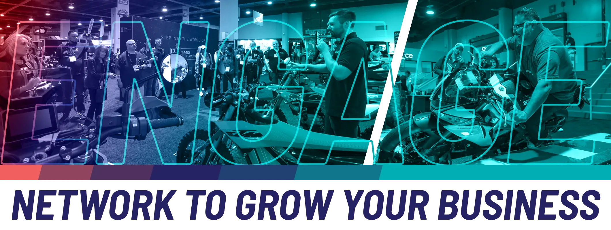 ENGAGE — Network to grow your business